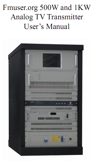 Fmuser 500W 1KW Analog TV transmitter user manual